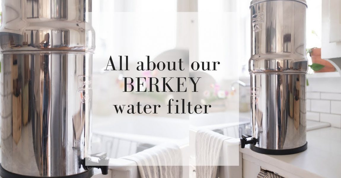 Do we like our Berkey water filter | BERKEY WATER FILTER REVIEW