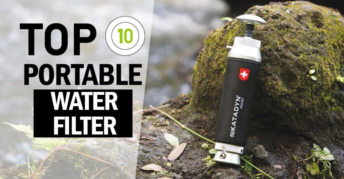 Top 10 Best Portable Water Filters & Purifiers For Backpacking & Survival