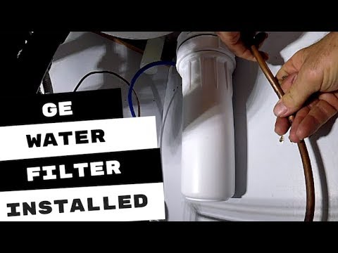 GE SINGLE STAGE WATER FILTRATION SYSTEM INSTALLATION