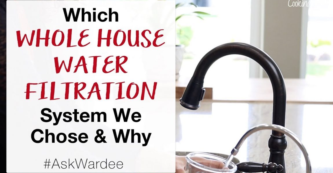 Which Whole House Water Filtration System We Chose & Why | #AskWardee 134