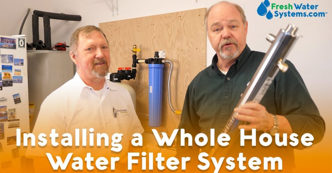 How To Install A Whole House Water Filter For Well Water