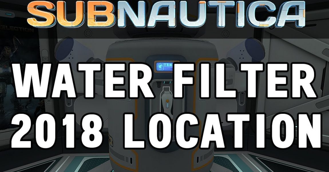 SUBNAUTICA - Where To Find Water Filtration Machine Blueprint Fragments - 2018 Guide