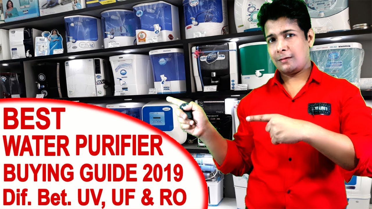 Water Purifier Buying Guide 2020 Water Purifier For Home Difference Bet UV, UF & RO Soumens Tech