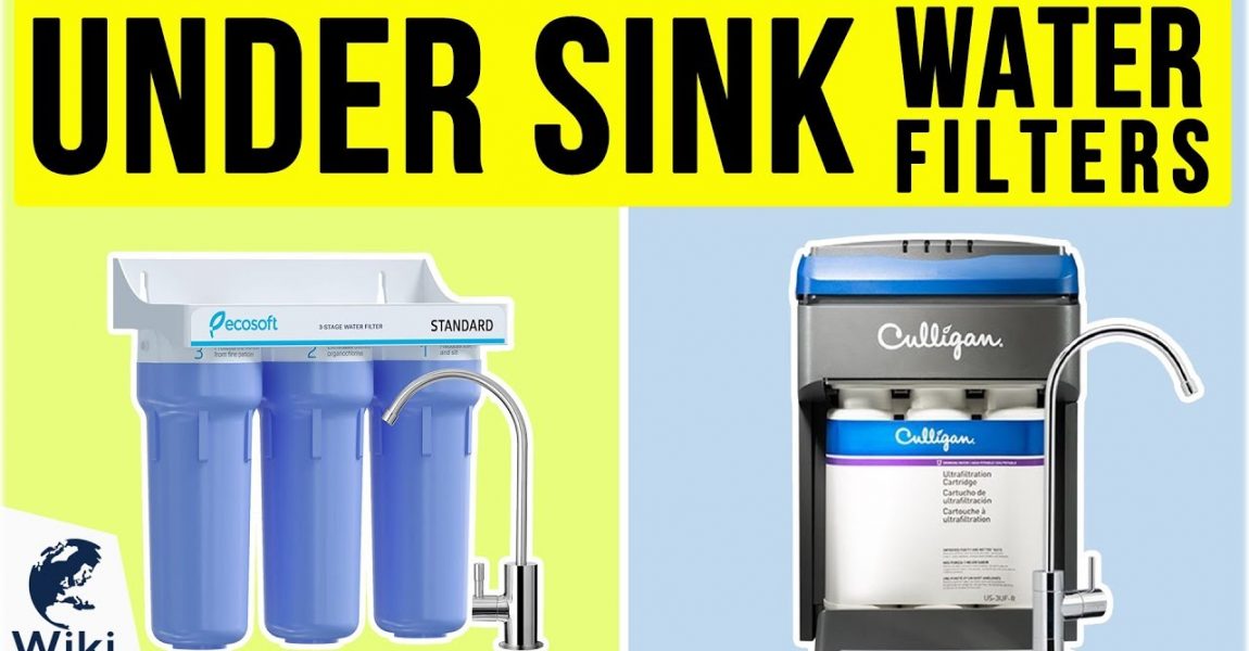 10 Best Under Sink Water Filters 2020