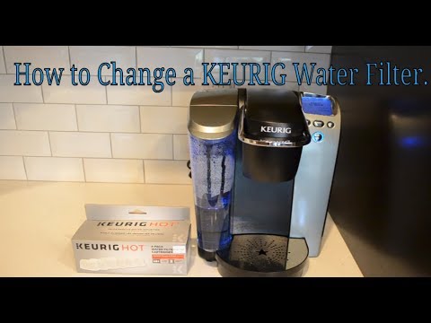 How To Change a KEURIG Water Filter.
