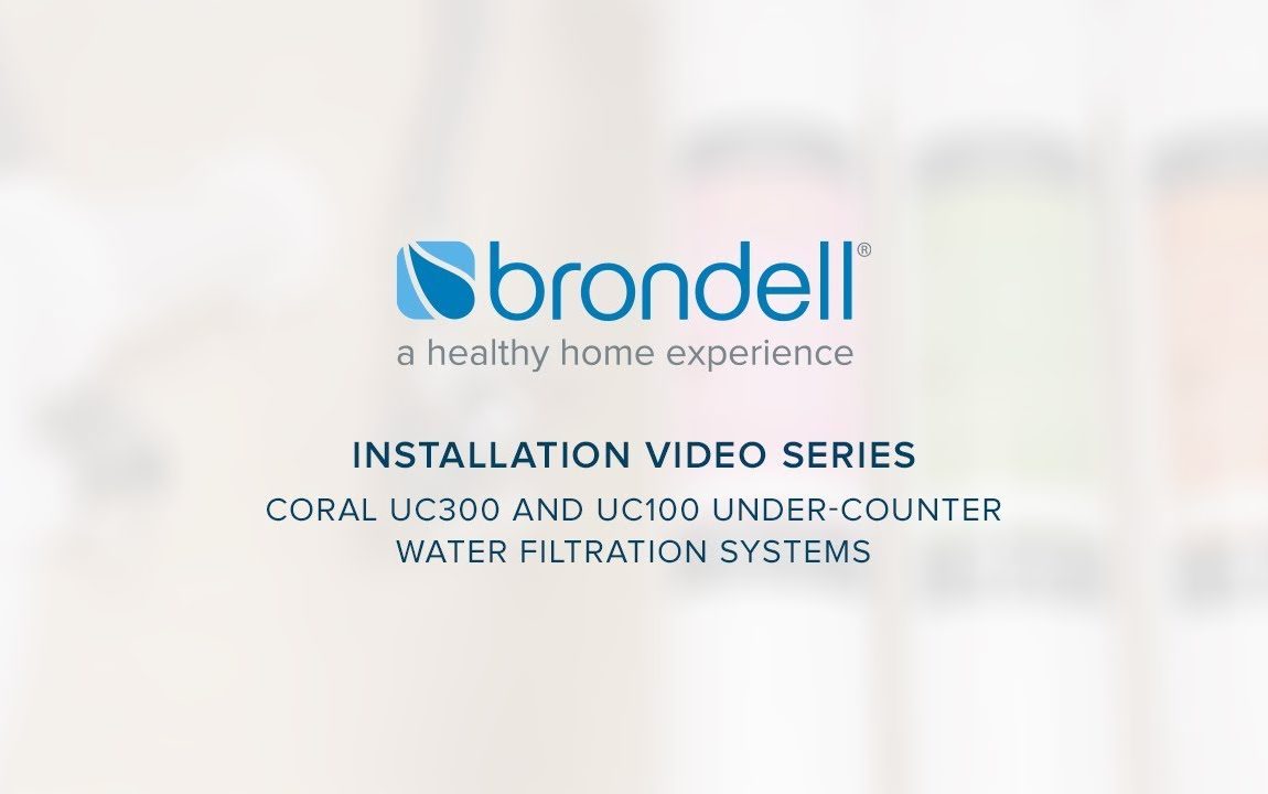 Brondell Coral Three-Stage & Single-Stage Under-Counter Water Filter (UC300 & UC100) Installation