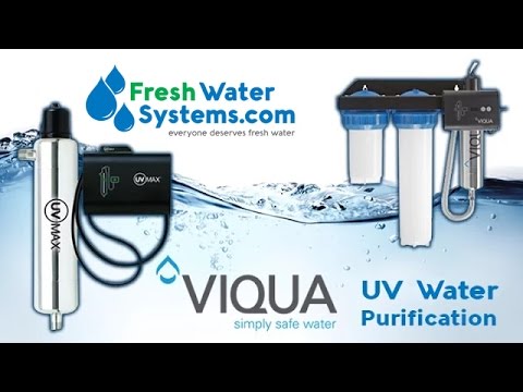 UV Water Filter & Purification Systems How They Work - FreshWaterSystems.com