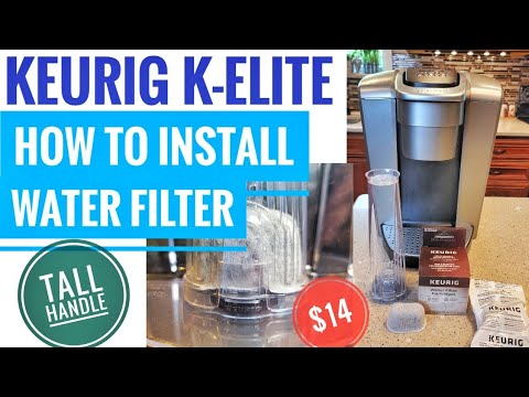 Keurig Water Filter Cartridge Installation K-Elite Coffee Maker K Cup Better Tasting Coffee How To