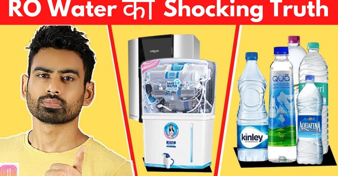 कौन सा है Best Water Purifier in India? (Mineral water का सच)