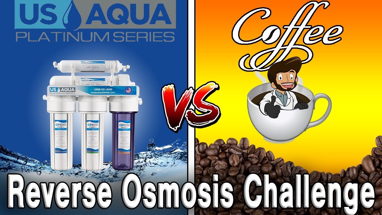 FILTER OR FAIL! Coffee Reverse Osmosis Water Filtration Challenge