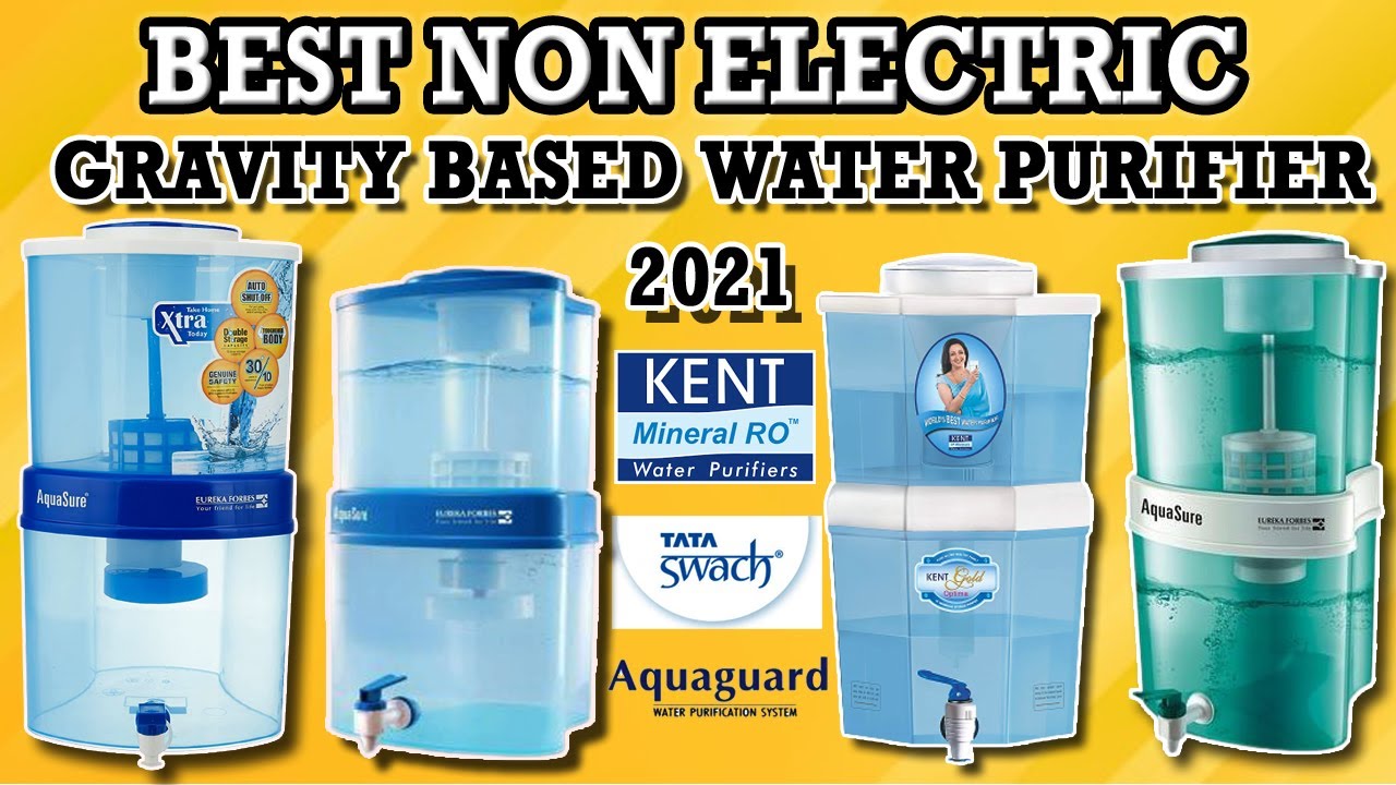 Best Non Electric Water Purifier in India 2021Gravity Based Eater