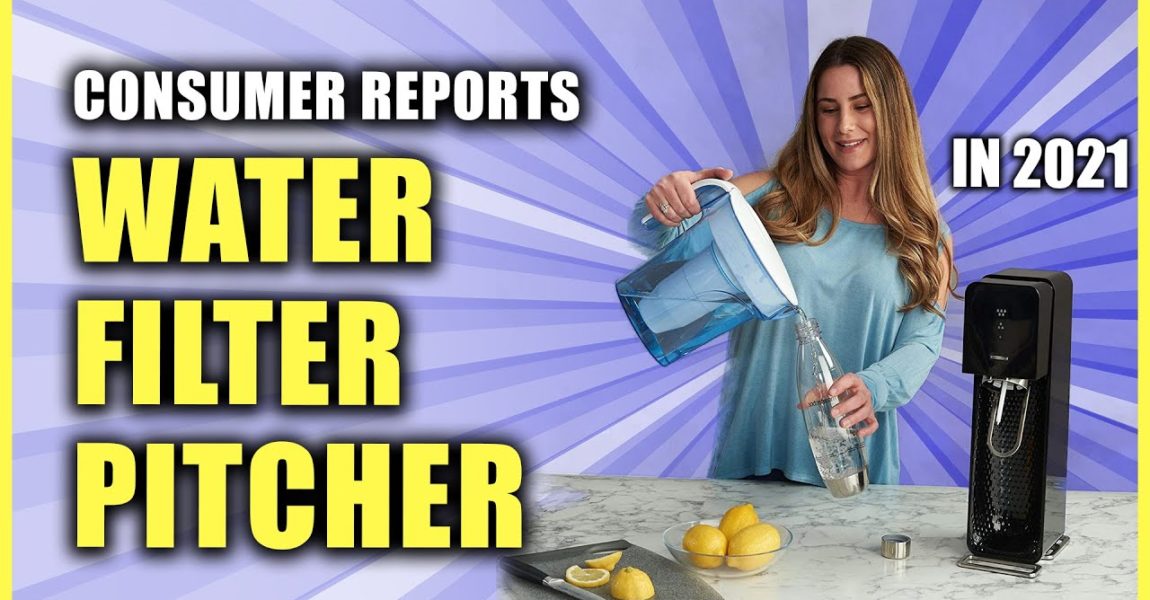 ✅Best Water Filter Pitcher Consumer Reports | Best home water filtration system | Top 5 Check