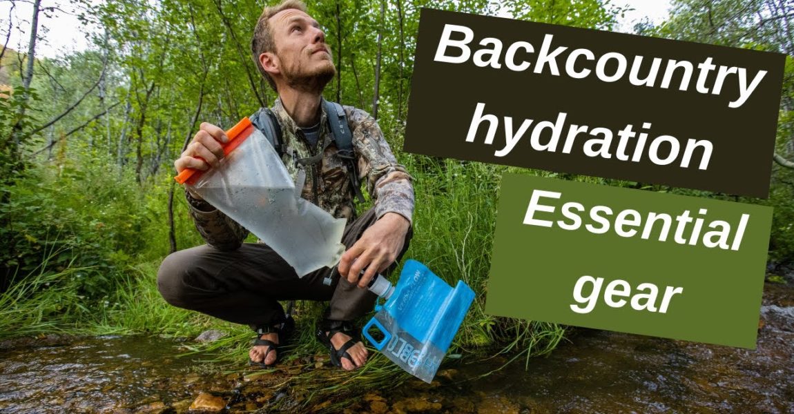 Essential BACKCOUNTRY GEAR. All about WATER FILTRATION, lighten your pack, SAFETY IN THE BACKCOUNTRY