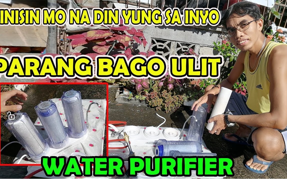 HOW TO CLEAN WATER PURIFIER FILTER | Paano maglinis ng 3 in 1 WATER PURIFIER FILTER ?
