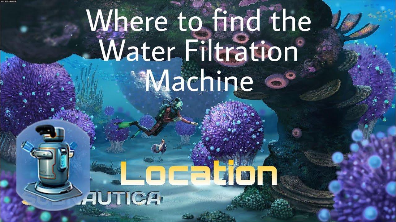 Subnautica Tutorial Where to find the Water Filtration Machine