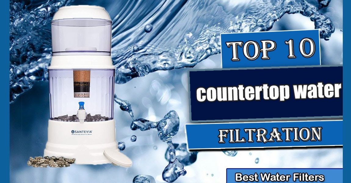 ✅ 10 Best countertop water filtration system (Top Rated List)