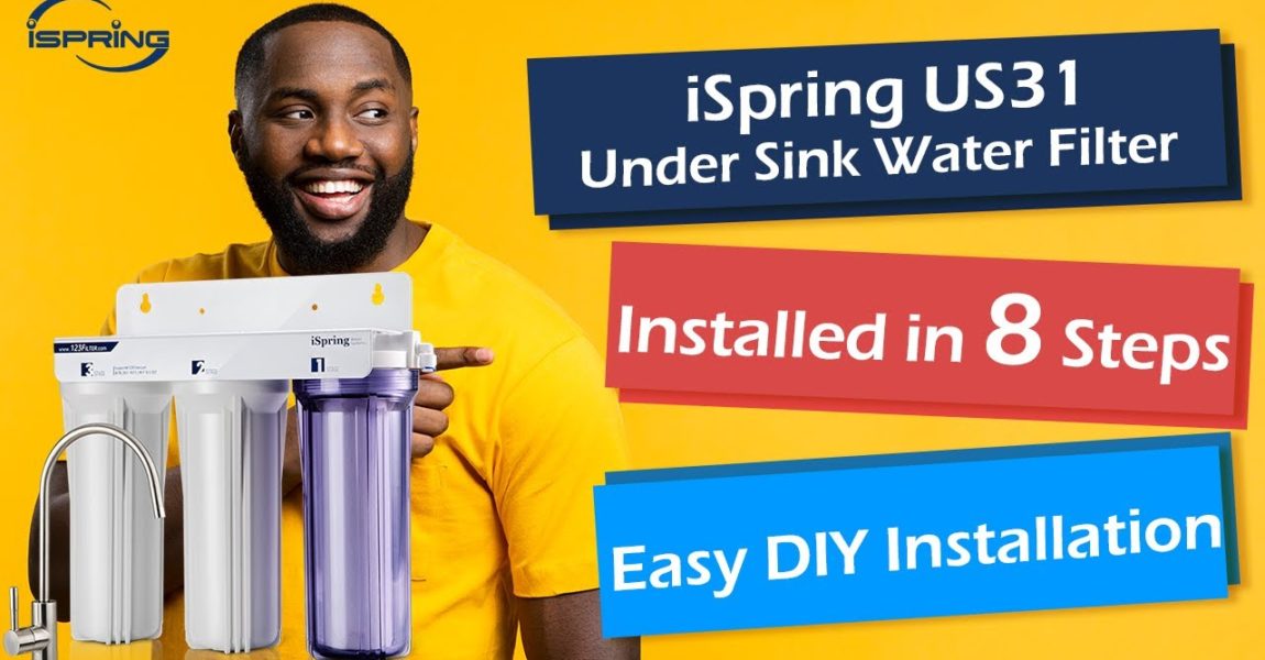 How to Install iSpring US31 Under Sink Water Filtration System | Step by Step Easy DIY