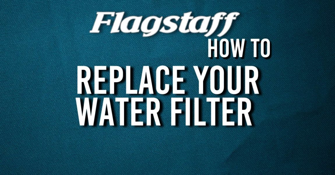 How To: Replace Your Water Filter in your Flagstaff