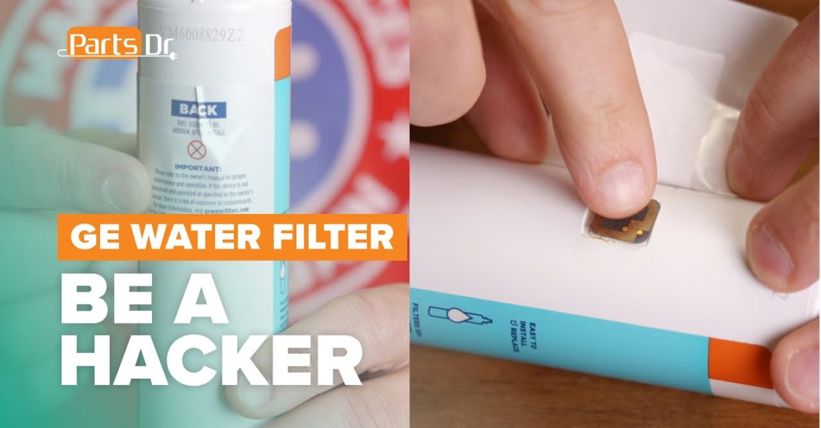 How to hack your GE RFID water filter