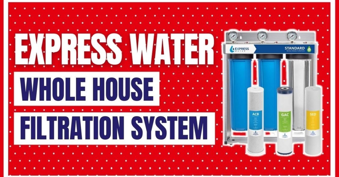 Express Water Whole House Water Filter – 3 Stage Home Water Filtration System