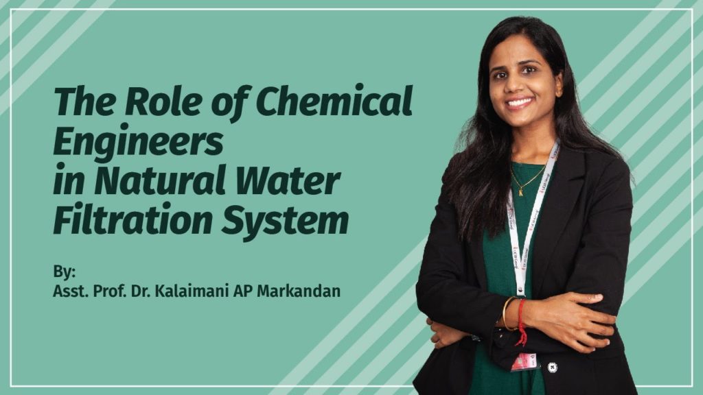 The Role of Chemical Engineers in Natural Water Filtration System