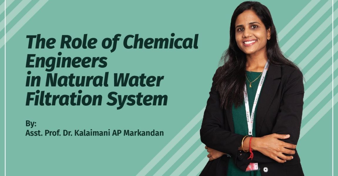 The Role of Chemical Engineers in Natural Water Filtration System