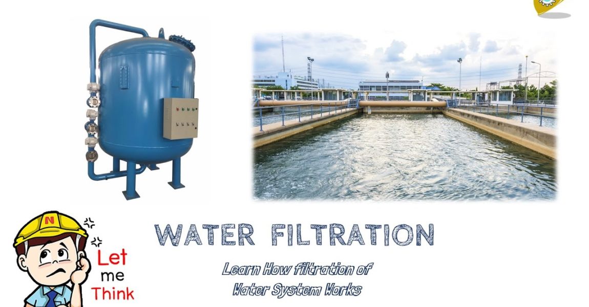 WATER FILTRATION SYSTEM IN A WATER PURIFICATION PLANT - WATER TREATMENT PROCESS