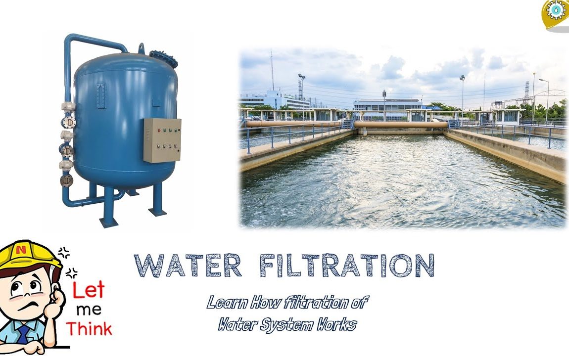 WATER FILTRATION SYSTEM IN A WATER PURIFICATION PLANT - WATER TREATMENT PROCESS