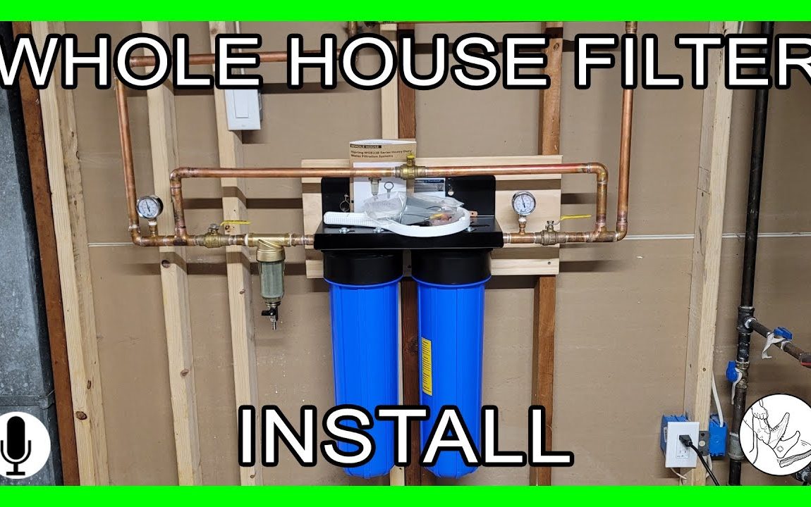 How to Install a Whole House Water Filter (iSpring WGB22B 2 stage, WSP-50SL)