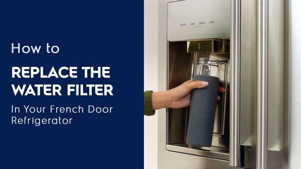 How to Replace the Water Filter in Your French Door Refrigerator