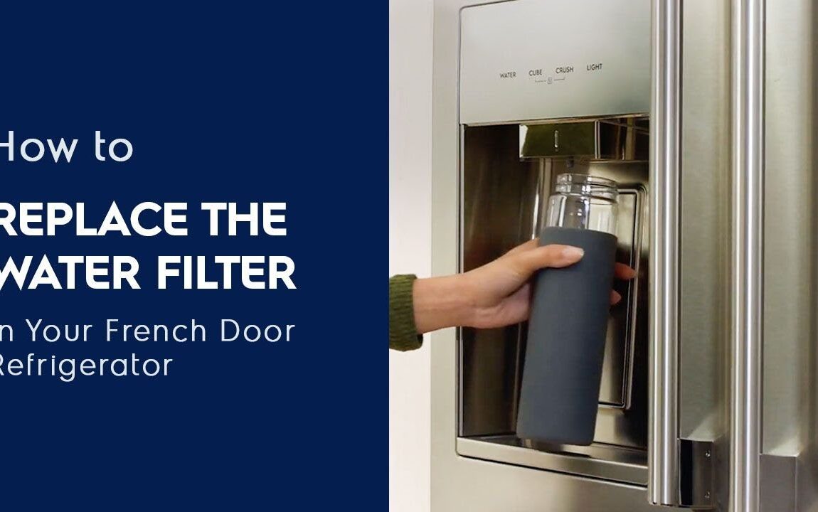How to Replace the Water Filter in Your French Door Refrigerator