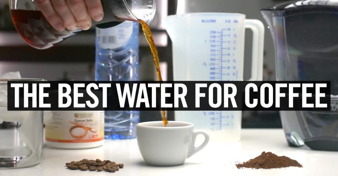 The Best Water for Coffee - An Introduction