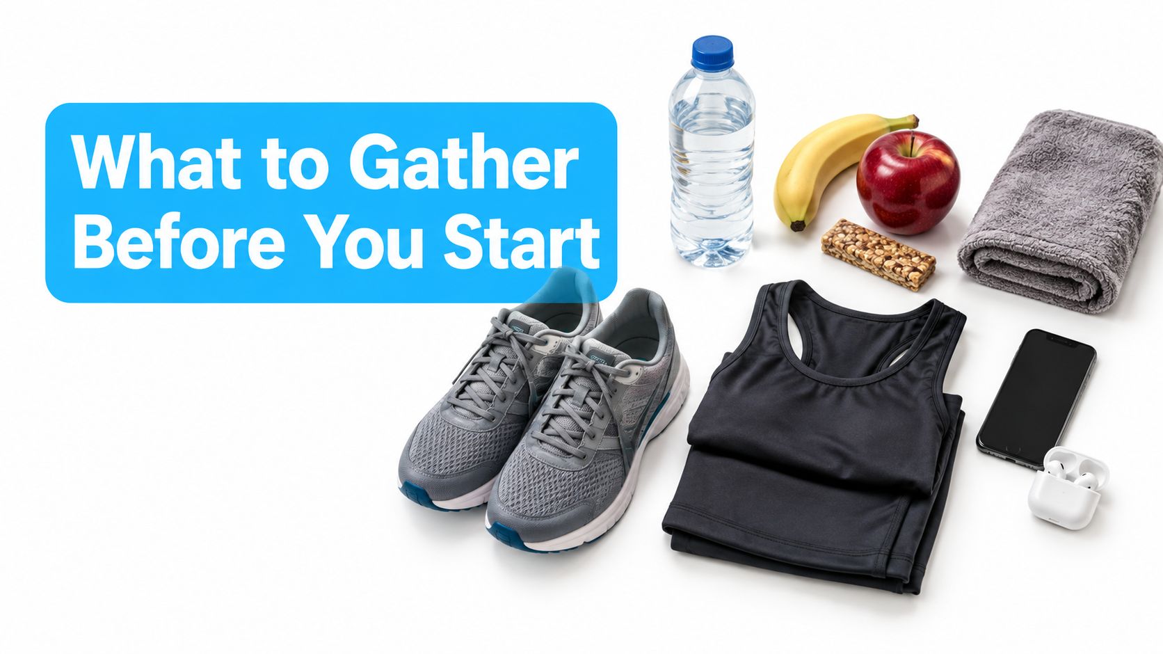 A flatlay view of workout essentials including running shoes, gym clothes, a water bottle, snacks, and technology accessories.